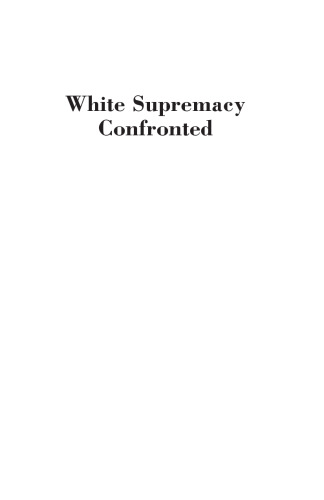White Supremacy Confronted: U.S. Imperialism and Anti-Communisim vs. the Liberation of Southern Africa, from Rhodes to Mandela