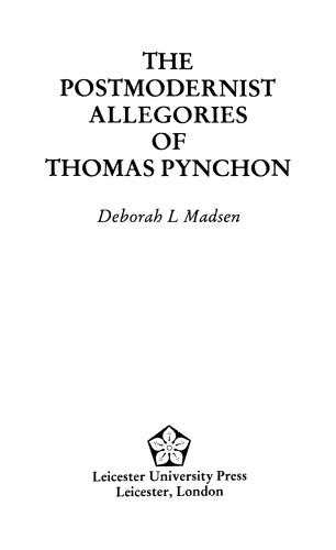 The Postmodernist Allegories of Thomas Pynchon
