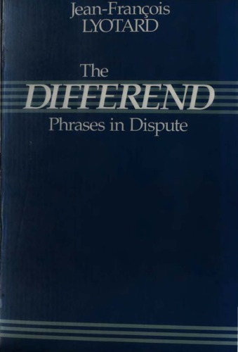 The Differend: Phrases in Dispute