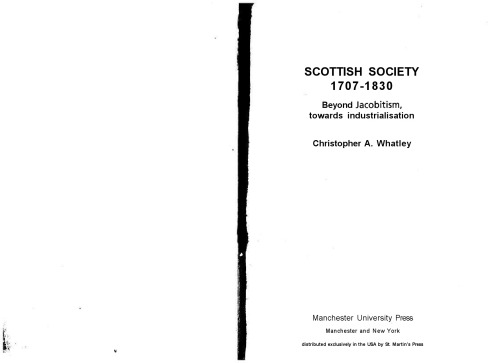 Scottish society 1707–1830: Beyond Jacobitism, towards industrialisation