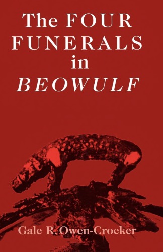 The Four Funerals in "Beowulf" and the Structure of the Poem