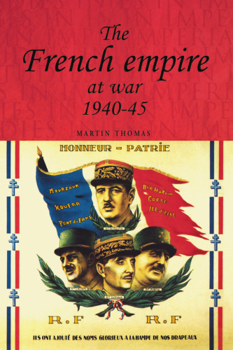 The French Empire at War, 1940–1945