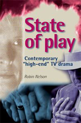 State of Play: Contemporary High-End TV Drama