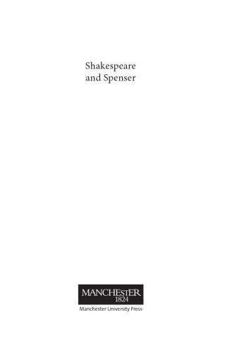 Shakespeare and Spenser: Attractive Opposites