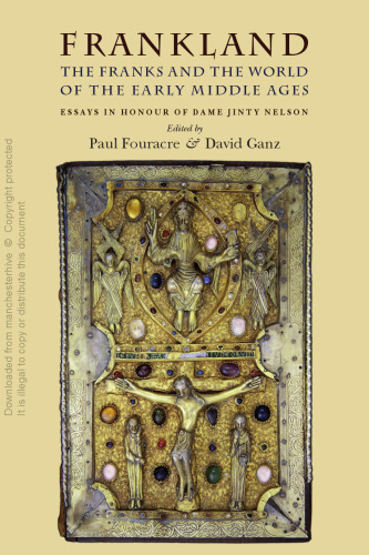 Frankland: The Franks and the world of the early middle ages