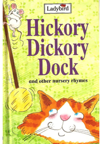 Hickory Dickory Dock (Nursery Rhyme Collection)