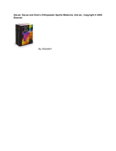 Delee & Drez's Orthopaedic Sports Medicine: Principles and Practice (2 Volume Set)