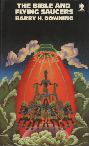 Bible and flying saucers - can UFOs shed new light on the testaments