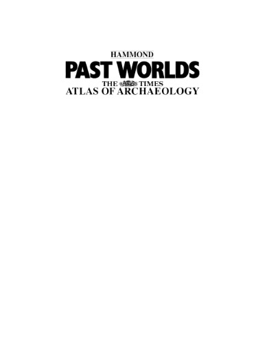 Past Worlds: The Times Atlas of Archaeology