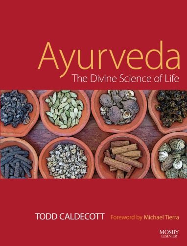 Ayurveda: The Divine Science of Life, 1e