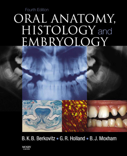 Oral Anatomy, Histology and Embryology