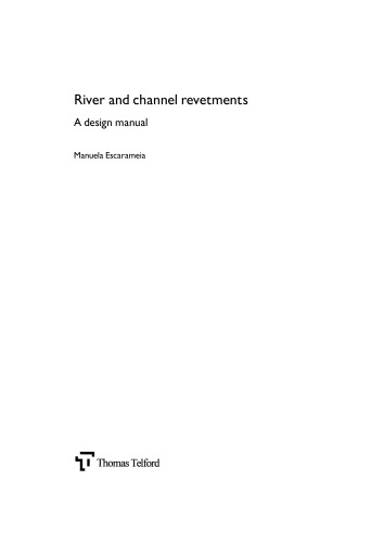 River and Channel Revetments: A Design Manual