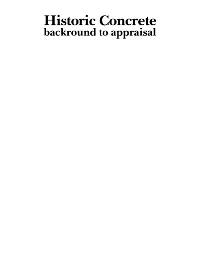 Historic concrete: background to appraisal