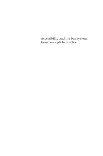 Accessibility and the bus system : from concepts to practice