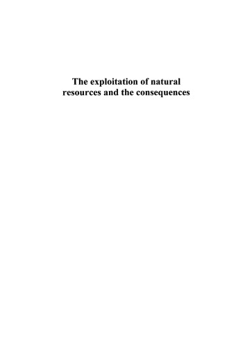 GREEN 3 The exploitation of natural resources and the consequences : the proceedings of Green 3 : the 3rd International Symposium on Geotechnics Related to the European Environment held in Berlin, June 2000