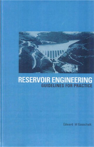 Reservoir Engineering: Guidelines for Practice