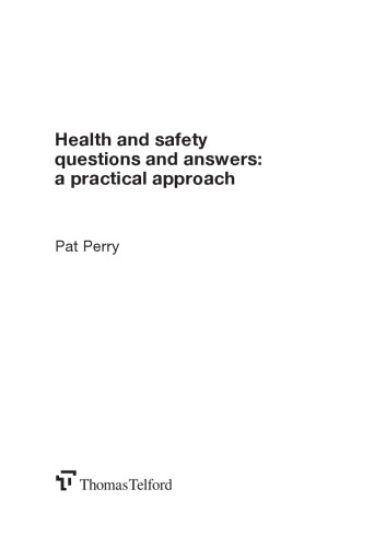 Health and Safety: Questions and Answers: A Practical Approach