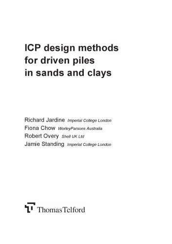 ICP design methods for driven piles in sands and clays