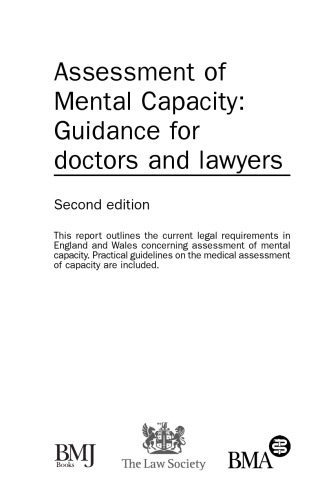 Assessment of Mental Capacity: Guidance for Doctors and Lawyers
