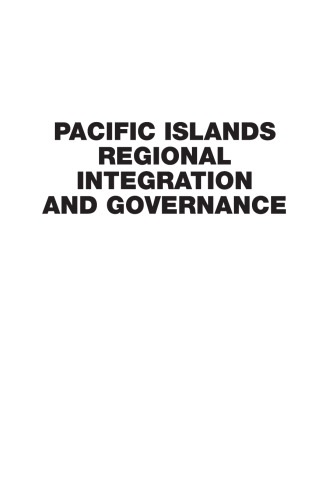 Pacific Islands Regional Integration And Governance