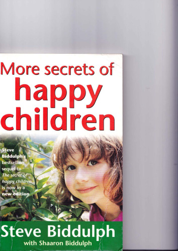 More Secrets of Happy Children