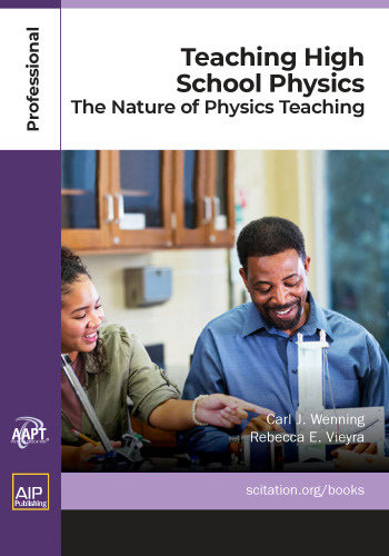 Teaching High School Physics: The Nature of Physics Teaching