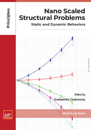 Nano Scaled Structural Problems Static and Dynamic Behaviors