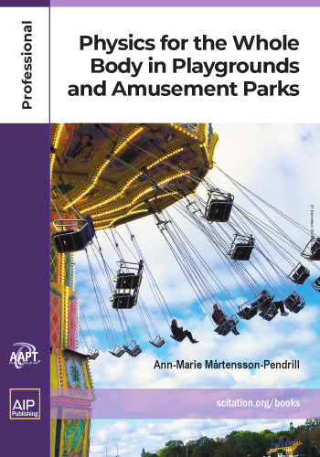 Physics for the Whole Body in Playgrounds and Amusement Parks