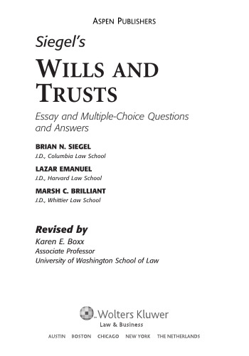Siegels Wills & Trusts: Essay Multi Choice Question Answer 2009