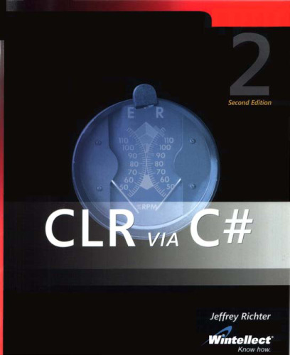 CLR Via C#: Applied Microsoft .Net Framework 2.0 Programming