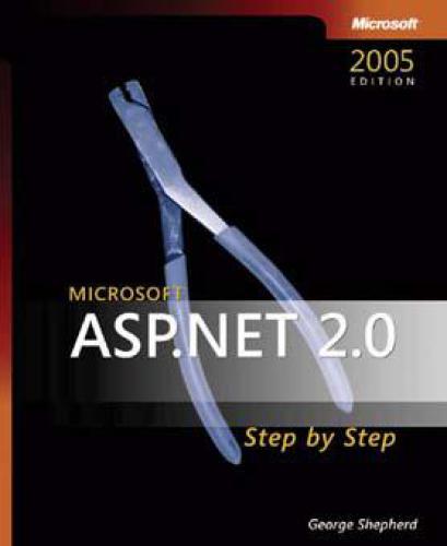 Microsoft ASP.NET 2.0 Programming Step by Step