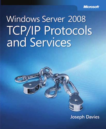 Windows Server 2008 TCP/IP Protocols and Services
