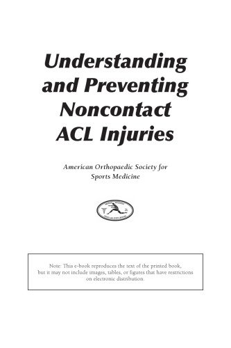 Understanding and Preventing Noncontact ACL Injuries