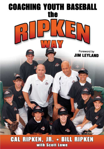 Coaching Youth Baseball the Ripken Way