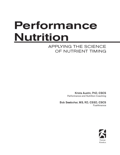 Performance Nutrition: Applying the Science of Nutrient Timing