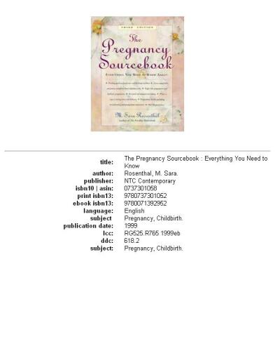 The pregnancy sourcebook: everything you need to know