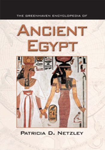 The Greenhaven Encyclopedias Of - Ancient Egypt