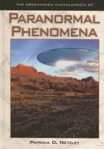 The Greenhaven Encyclopedias Of - Paranormal Phenomena
