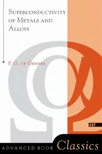 Superconductivity Of Metals And Alloys (Advanced Books Classics)