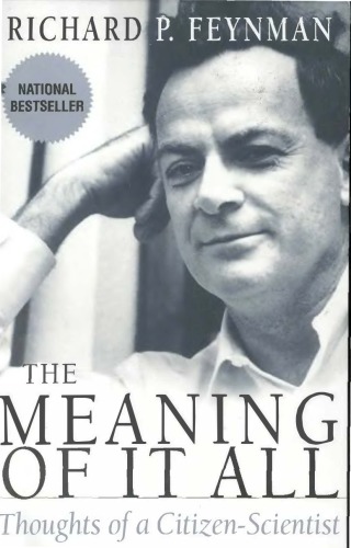 The Meaning of It All: Thoughts of a Citizen-Scientist (1963 Lectures)
