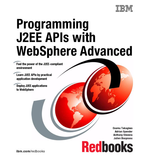 Programming J2Ee Apis With Websphere Advanced: August 2001