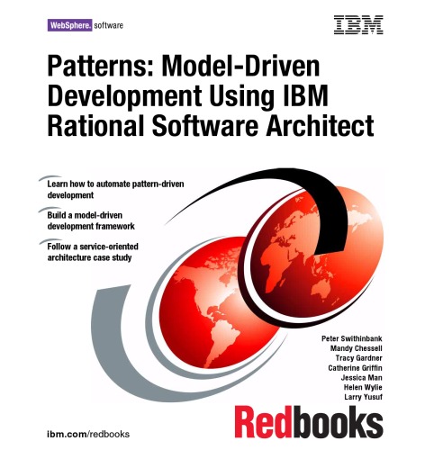 Patterns: Model-Driven Development Using IBM Rational Software Architect: December 2005