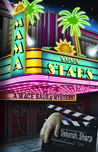Mama Sees Stars (A Mace Bauer Mystery)