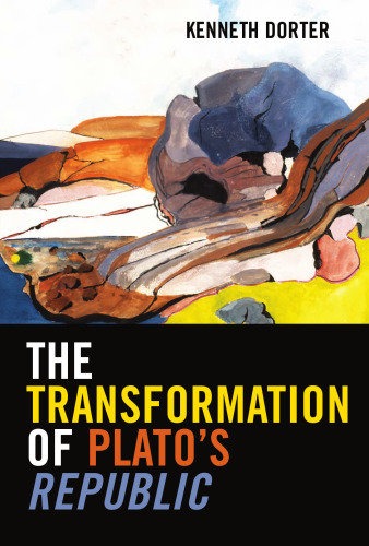 The Transformation of Plato's Republic