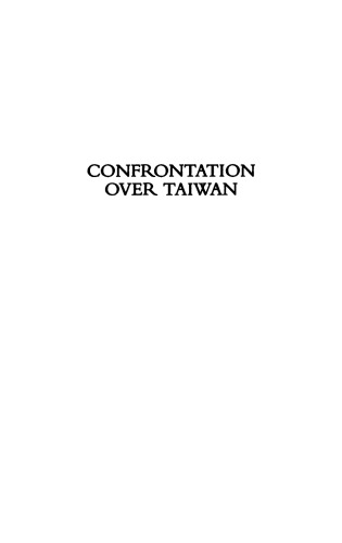Confrontation over Taiwan: Nineteenth-Century China and the Powers
