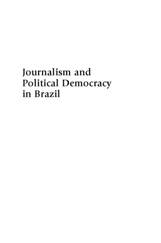 Journalism and Political Democracy in Brazil