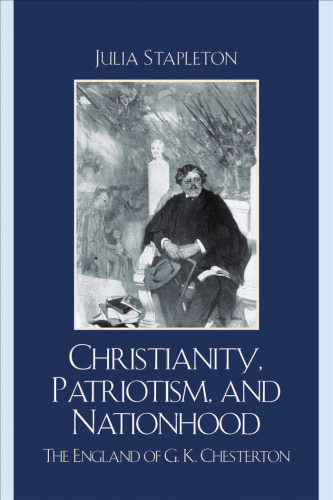 Christianity, Patriotism, and Nationhood: The England of G.K. Chesterton