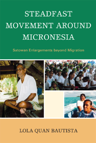 Steadfast Movement around Micronesia: Satowan Enlargements beyond Migration