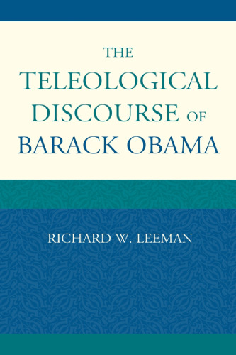 The Teleological Discourse of Barack Obama
