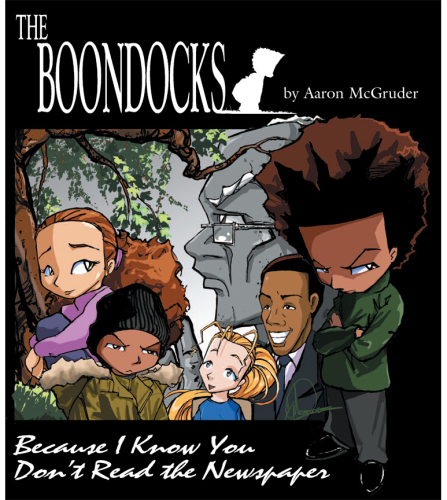 The Boondocks: Because I Know You Don't Read the Newspaper